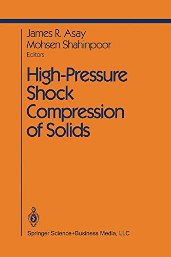 High-Pressure Shock Compression of Solids (Shock Wave and High Pressure Phenomena)