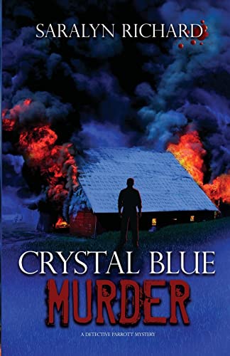 Crystal Blue Murder: A Detective Parrott Mystery (Detective Parrott Mystery Series, Band 3)