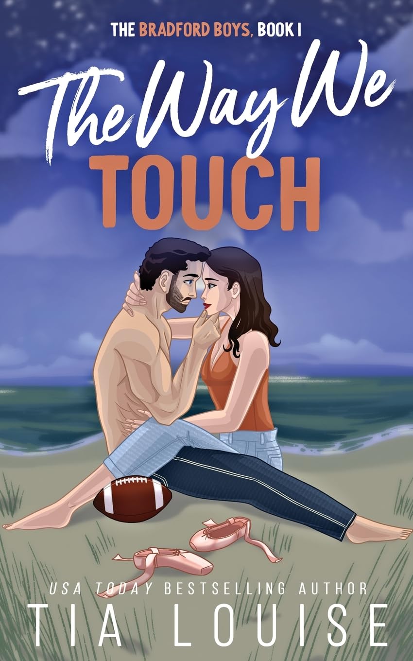 The Way We Touch: Wrangling the Wide Receiver (The Bradford Boys, Band 1)