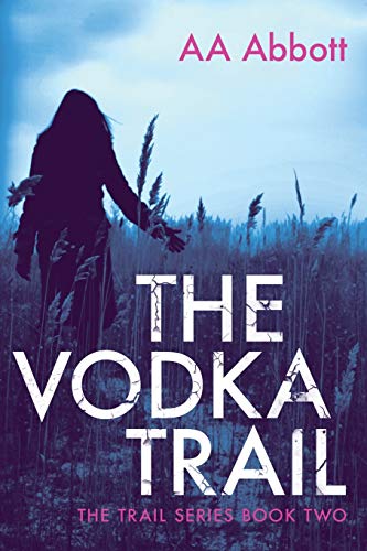 The Vodka Trail: Large Print Book - Dyslexic-Friendly: Dyslexia-Friendly, Large Print Edition (Trail Series)