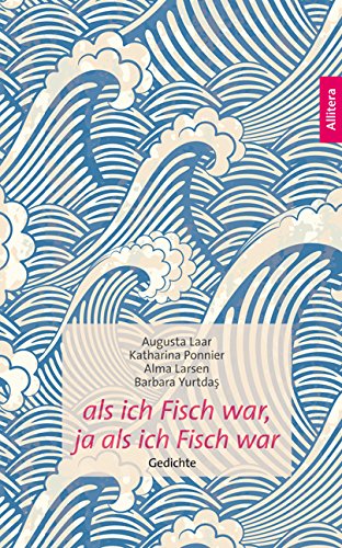 als ich Fisch war, ja als ich Fisch war