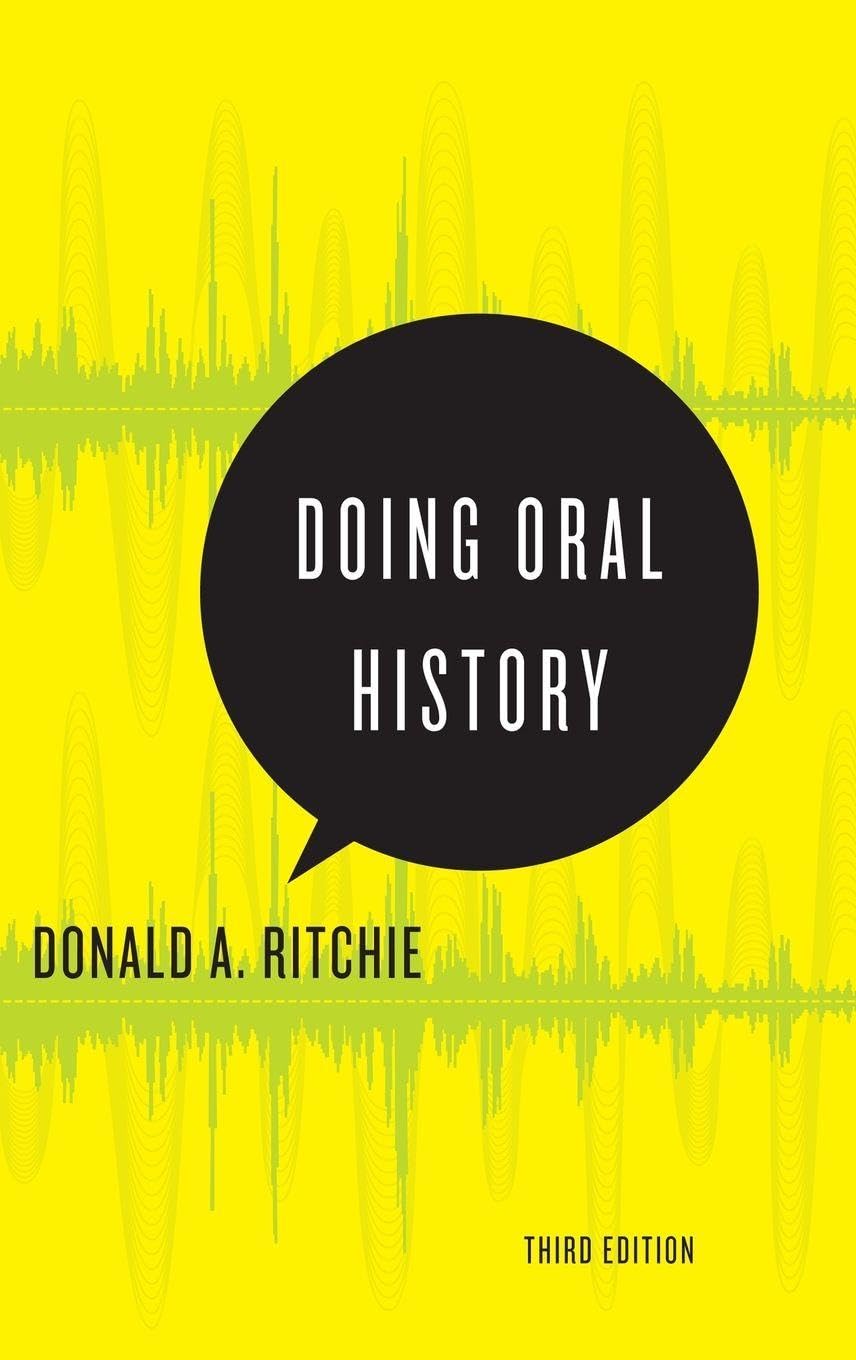 Doing Oral History: A Practical Guide (Oxford Oral History)