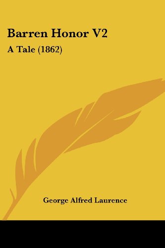 Barren Honor V2: A Tale (1862)
