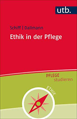 Ethik in der Pflege (Pflege studieren)