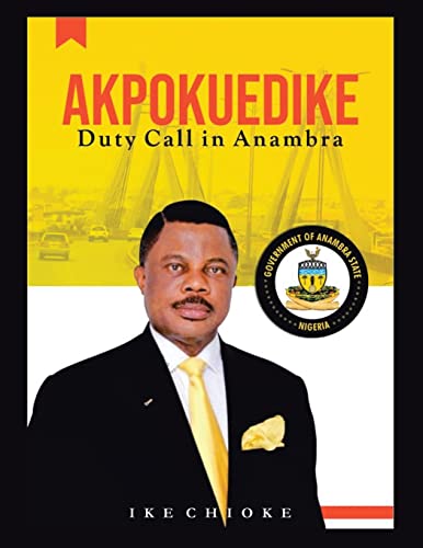 Akpokuedike: Duty Call in Anambra