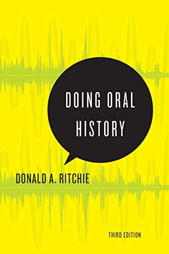 Doing Oral History (Oxford Oral History): A Practical Guide (Oxford Oral History Series)