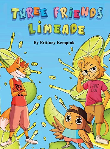 Three Friends Limeade: Friends and Business Mix Together