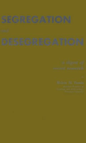 Segregation and Desegregation: A Digest of Recent Research