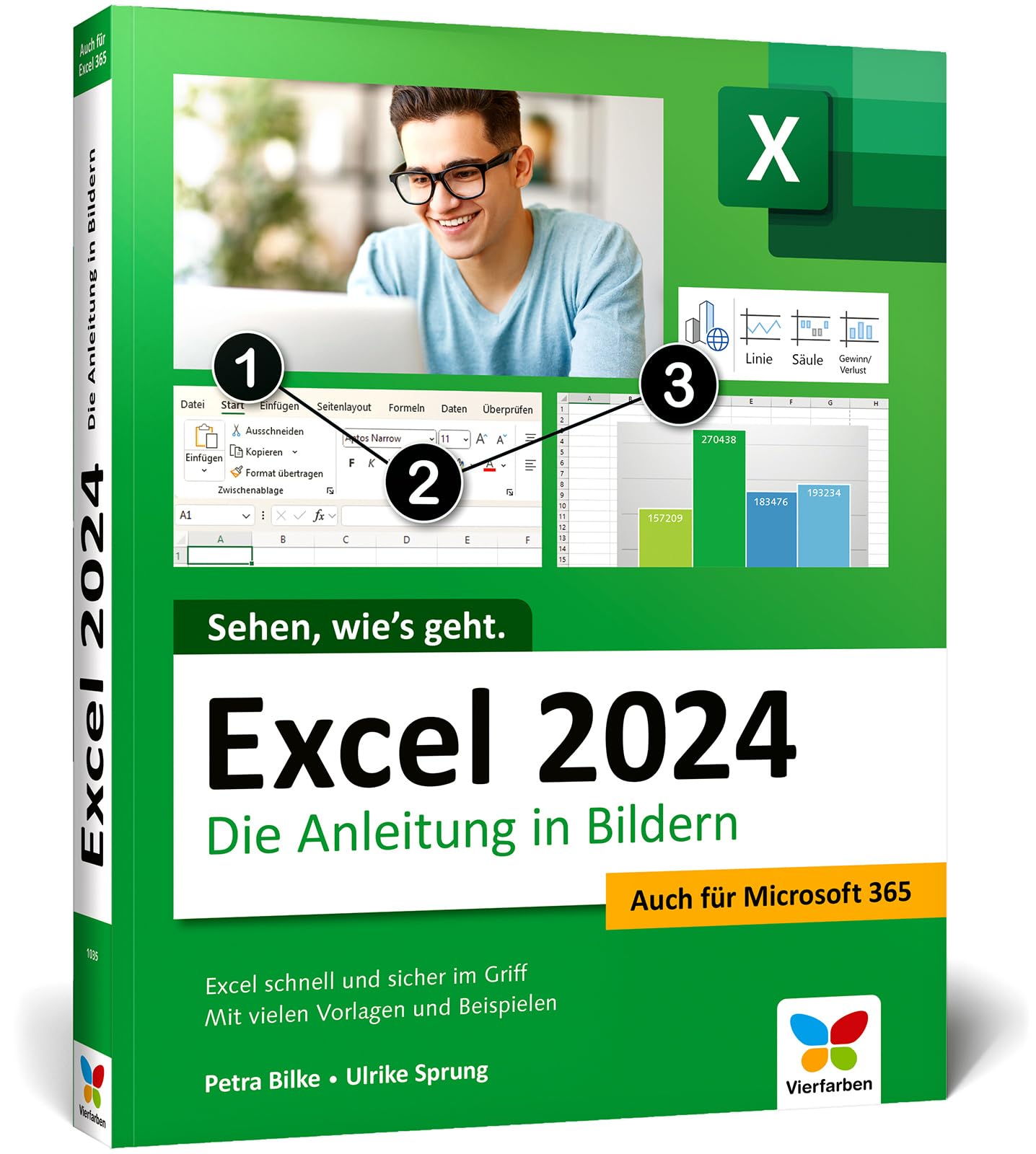 Excel 2024: Die Anleitung in Bildern. Komplett in Farbe. Ideal für Einsteiger und auch geeignet für Excel im Office-Abo Microsoft 365
