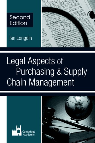 Legal Aspects Of Purchasing And Supply Chain Management Second Edition: Second Edition