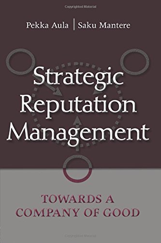 Strategic Reputation Management: Towards A Company of Good: Towards Company of Good (Lea's Communication (Paperback))