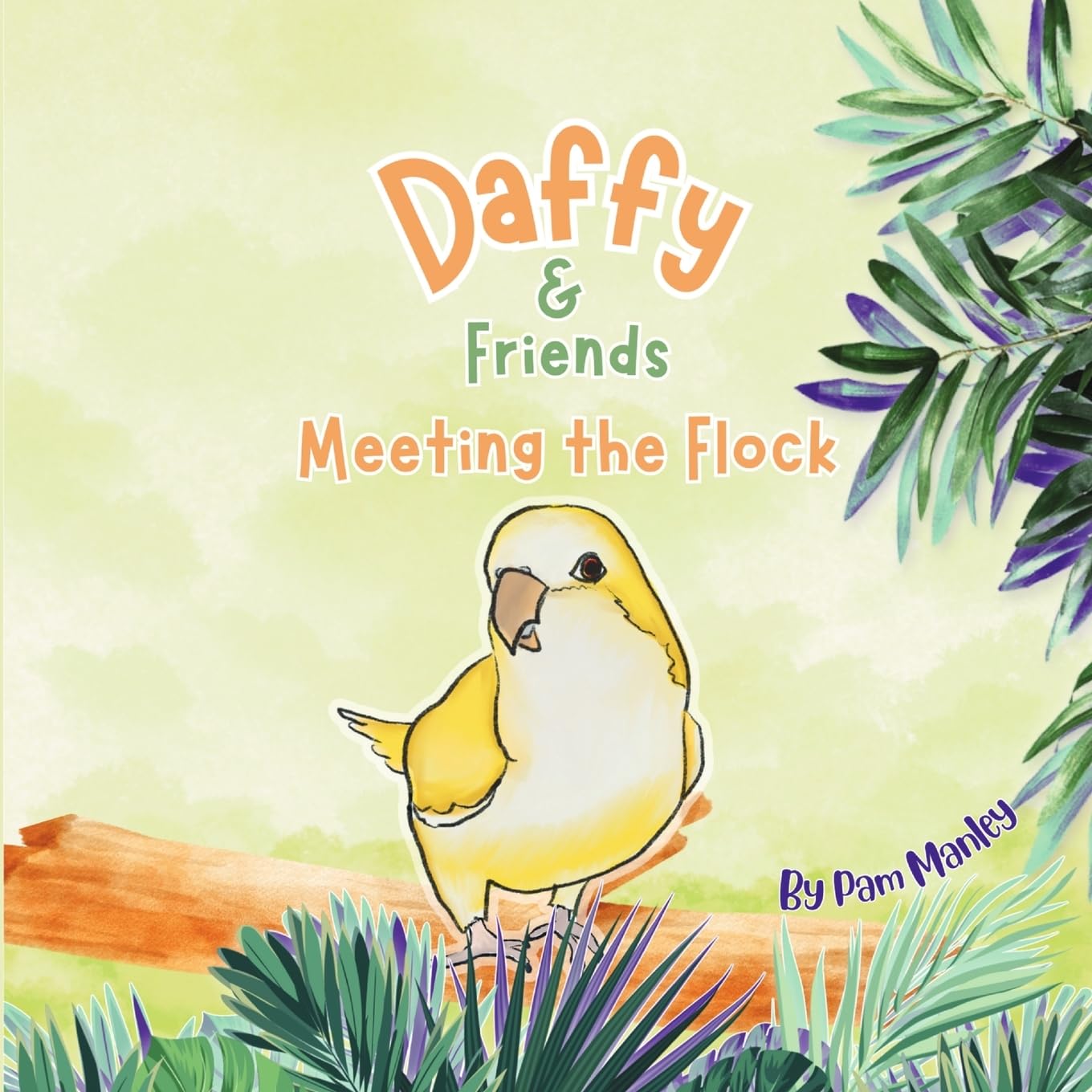 Daffy & Friends: Meeting the Flock (Daffy and Friends, Band 1)