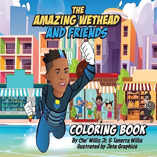 The Amazing Wethead & Friends Coloring Book (Adventures of The Amazing Wethead & Friends)