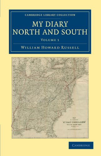 My Diary North and South 2 Volume Set: My Diary North and South: Volume 1 (Cambridge Library Collection - North American History)
