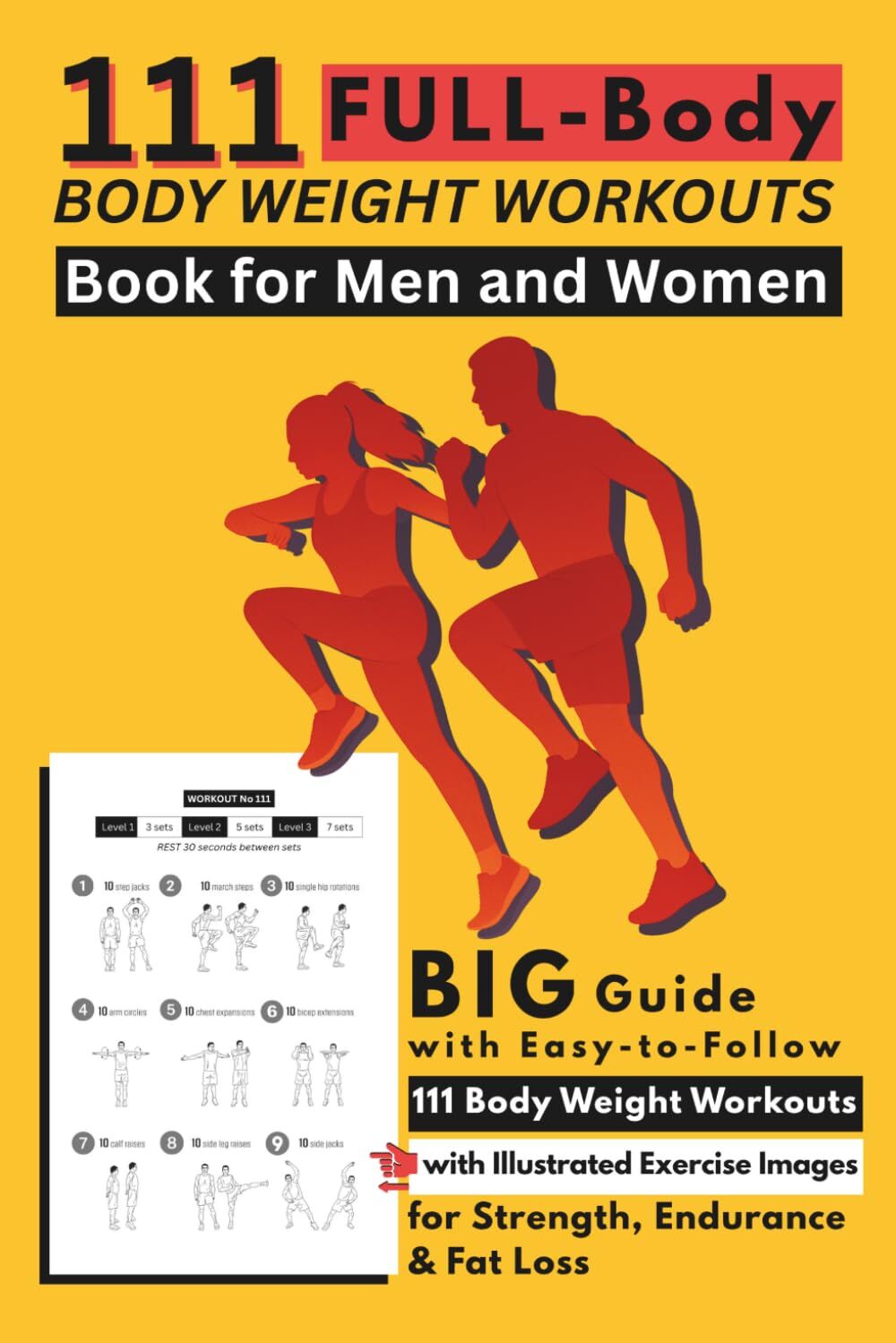 111 Full-Body Body Weight Workouts Book for Men and Women