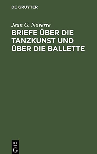 Briefe über die Tanzkunst und über die Ballette