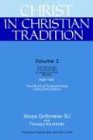 Christ in Christian Tradition: From the Council of Chalcedon (451) to Gregory the Great (590-604) Part Two the Church of Constantinople in the Sixth (Christ in Christian Tradition Siries, Band 2)