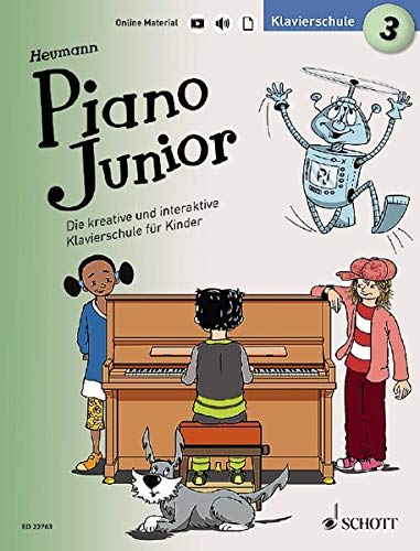 Piano Junior: Klavierschule 3: Die kreative und interaktive Klavierschule für Kinder. Band 3. Klavier. (Piano Junior - deutsche Ausgabe)