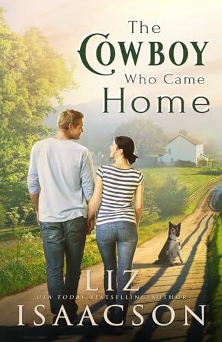 The Cowboy Who Came Home: Second Chance Romance & Small Town Saga (Second Generation in Three Rivers Romance™, Band 1)