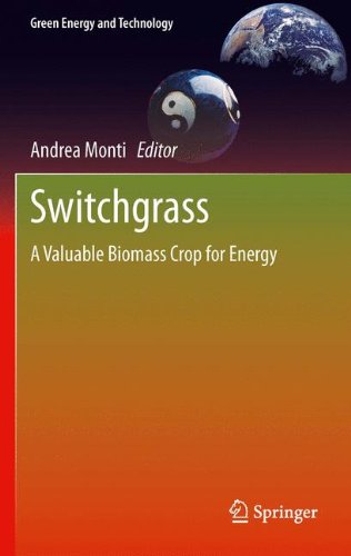 Switchgrass: A Valuable Biomass Crop for Energy (Green Energy and Technology)