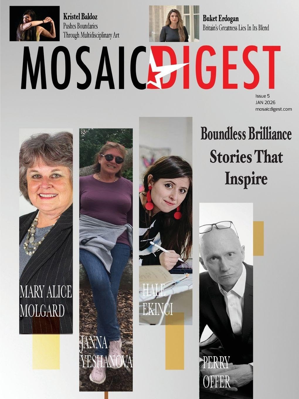 Mosaic Digest Issue 5: Interview with Perry Offer, Mary Alice Molgard, Hale Ekinci, Buket Erdogan...