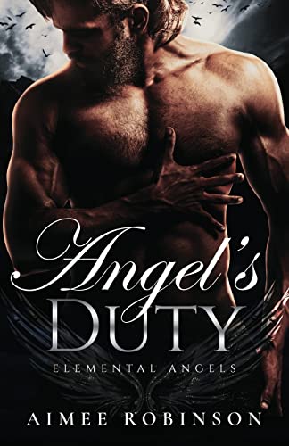 Angel's Duty: A Paranormal Angel Romance (Elemental Angels)