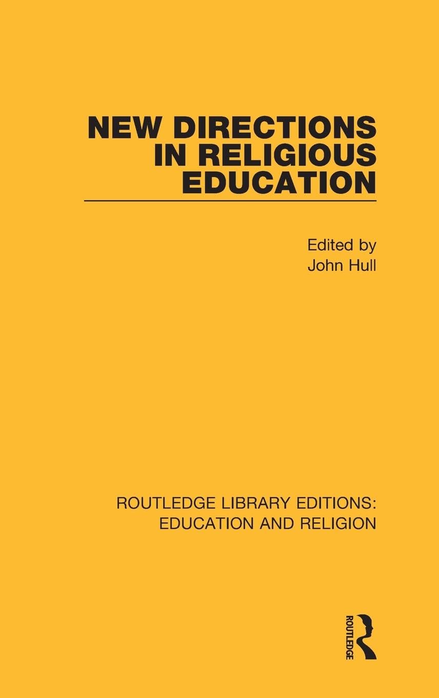 New Directions in Religious Education (Routledge Library Editions: Education and Religion, 7, Band 7)