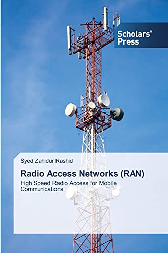 Radio Access Networks (RAN): High Speed Radio Access for Mobile Communications