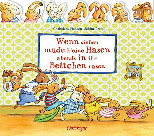 Wenn sieben müde kleine Hasen abends in ihr Bettchen rasen (Wenn sieben Hasen)