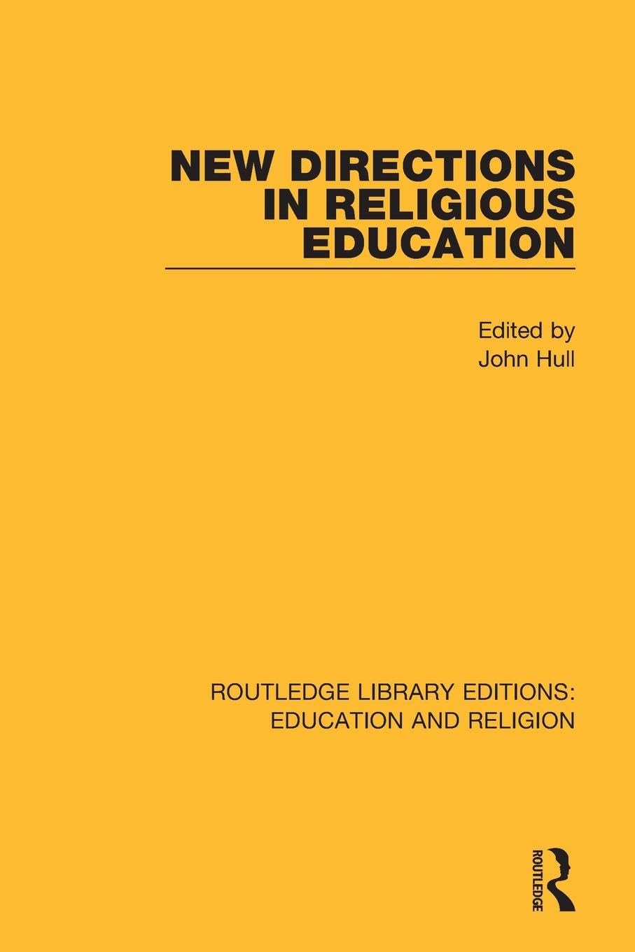 New Directions in Religious Education (Routledge Library Editions: Education and Religion, 7)