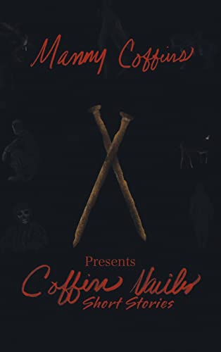 Coffin Nails Short Stories