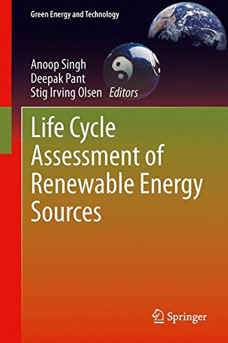 Life Cycle Assessment of Renewable Energy Sources (Green Energy and Technology)