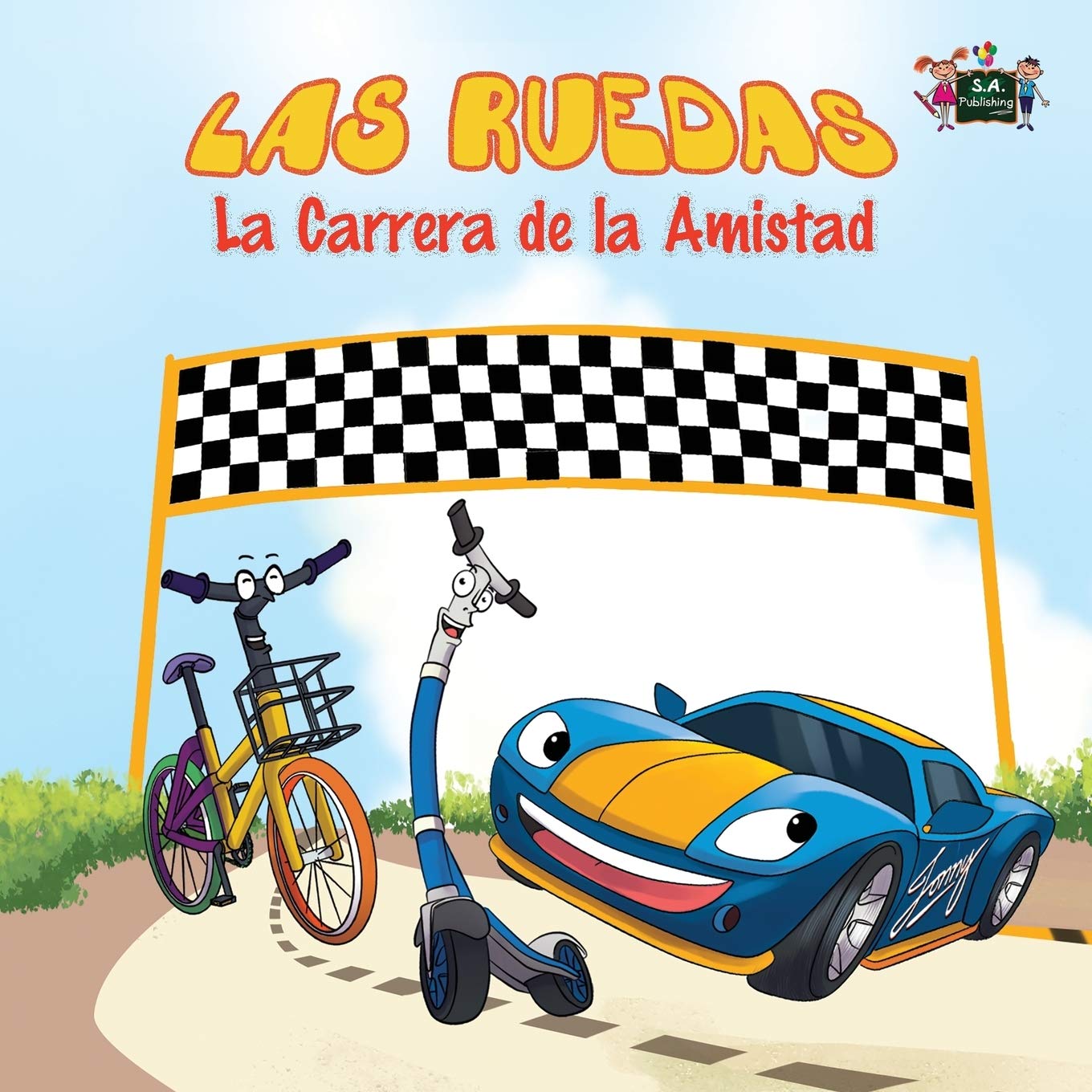 Las Ruedas: La Carrera de la Amistad (libros para niños en español, libros infantiles): spanish kids books: La Carrera de la Amistad: The Wheels: The ... Edition (Spanish Bedtime Collection, Band 13)