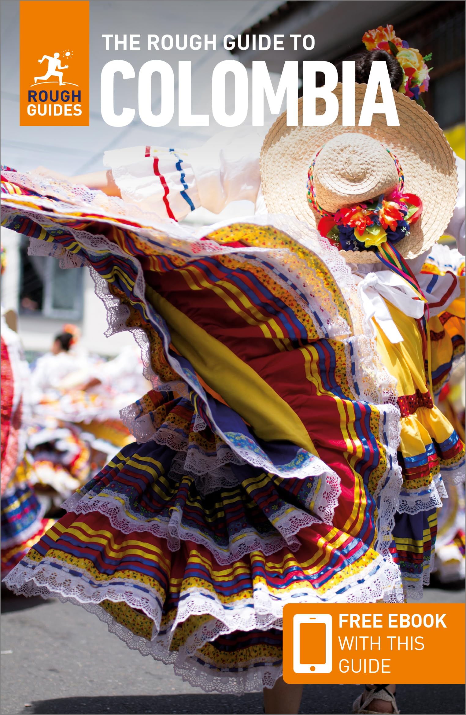 The Rough Guide to Colombia: Travel Guide with eBook: Travel Guide With Free Ebook (Rough Guides)