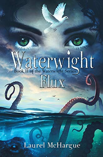 Waterwight: Flux: Book II of the Waterwight Series