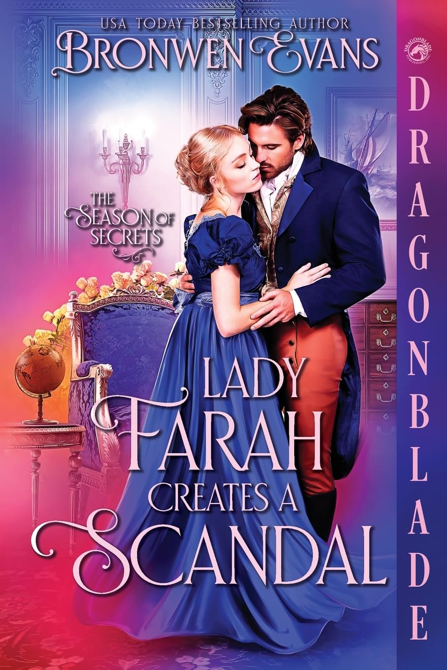 Lady Farah Creates a Scandal: A Regency Historical Romance (Season of Secrets, Band 2)