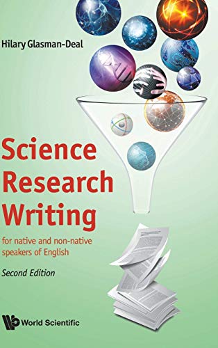 Science Research Writing: For Native and Non-native Speakers of English: for native and non-native speakers of English (Second Edition)