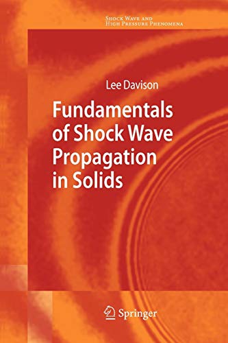 Fundamentals of Shock Wave Propagation in Solids (Shock Wave and High Pressure Phenomena)