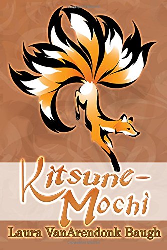 Kitsune-Mochi (Kitsune Tales)