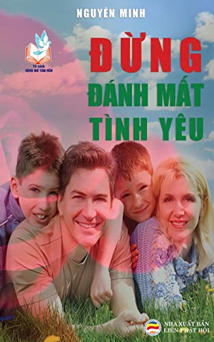 Dung danh mat tinh yeu: Ban in nam 2017: B¿n in n¿m 2017