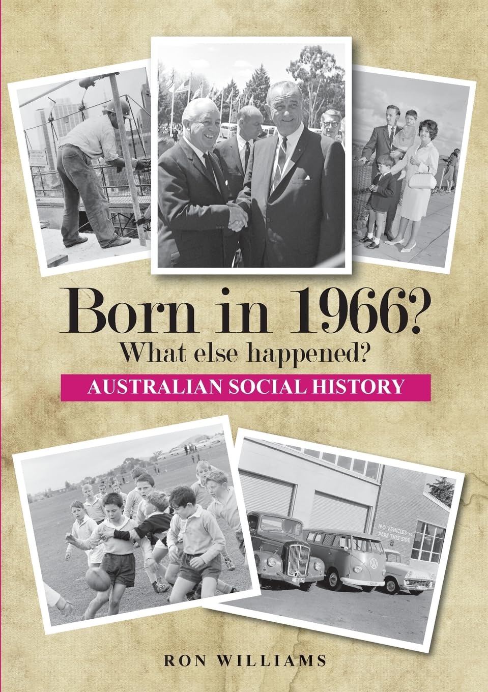 Born in 1966? What else happened? (BORN IN 19XX? WHAT ELSE HAPPENED?, Band 28)
