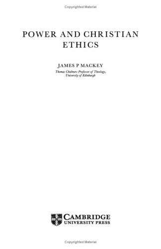 Power and Christian Ethics (New Studies in Christian Ethics, Band 3)