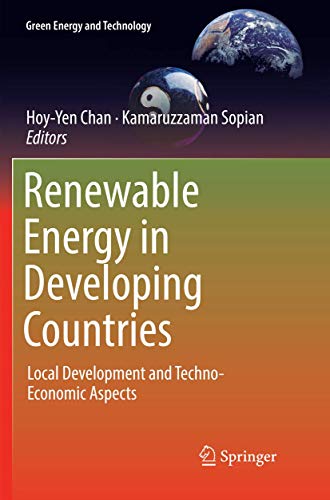 Renewable Energy in Developing Countries: Local Development and Techno-Economic Aspects (Green Energy and Technology)