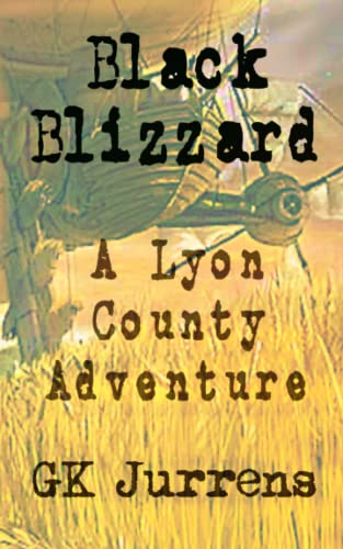 Black Blizzard: A Lyon County Adventure