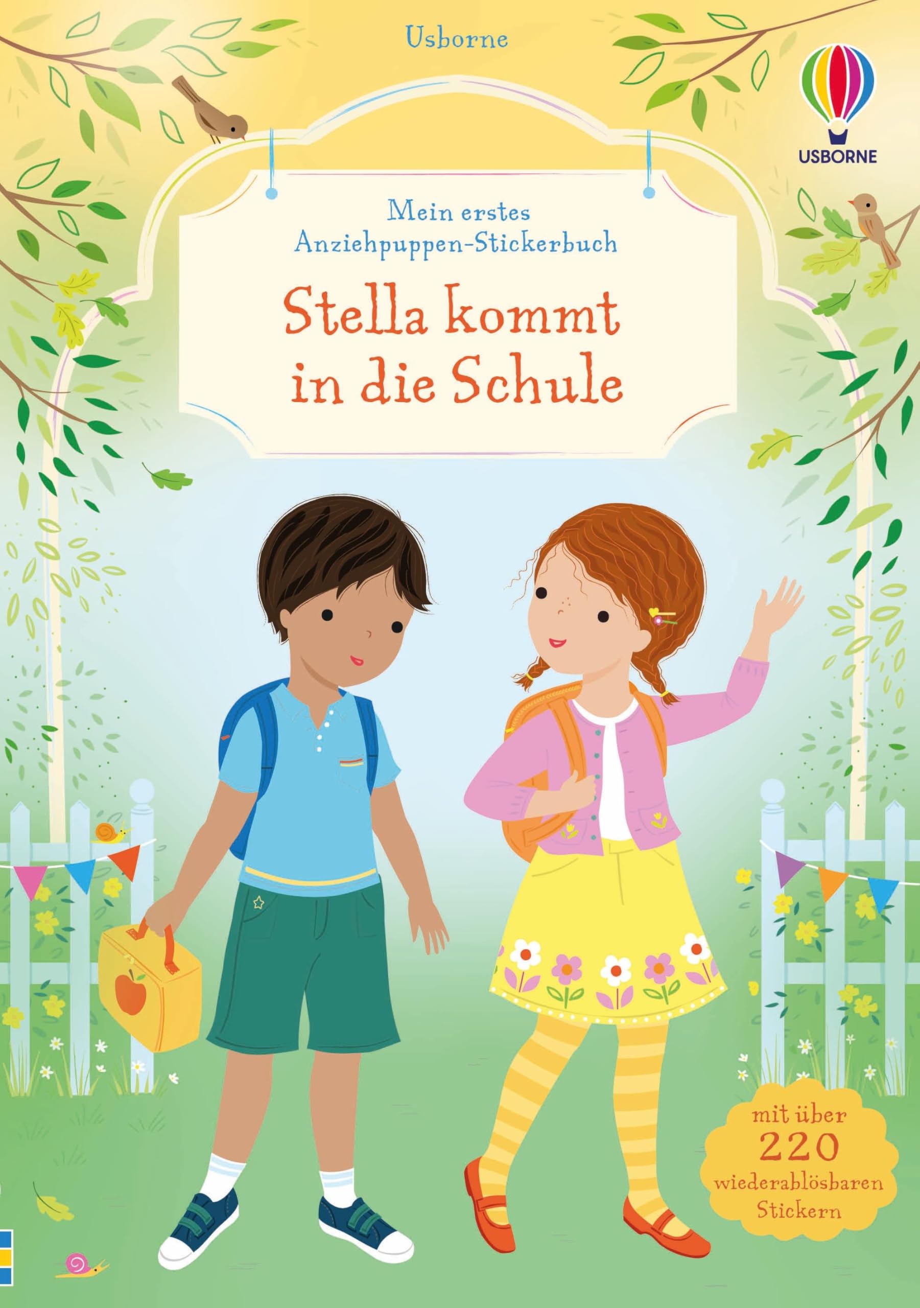 Mein erstes Anziehpuppen-Stickerbuch: Stella kommt in die Schule: mit über 220 wiederablösbaren Anzieh-Stickern die Schule entdecken – Stickerheft für Vorschule und Einschulung ab 4 Jahren