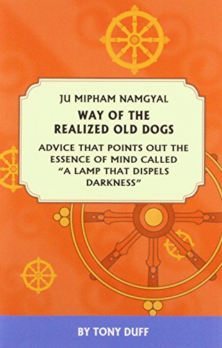 The Way of the Realized Old Dogs, Advice That Points Out the Essence of Mind, Called a Lamp That Dispels Darkness