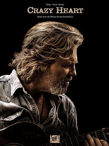 Crazy Heart Music From The Motion Picture Piano Vocal Guitar Book (Soundtrack Piano Vocal Guitar)