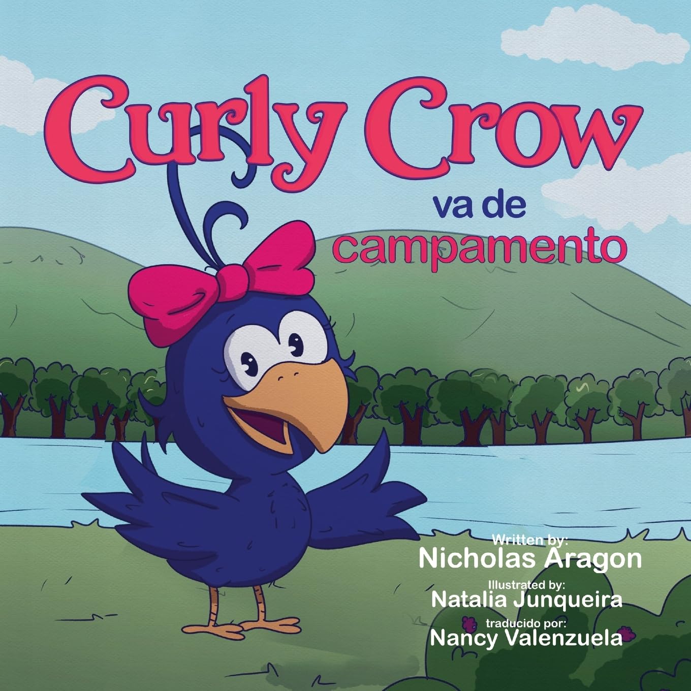 Curly Crow va de campamento: Un libro para niños sobre la supervivencia en la naturaleza para niños de 4 a 8 años (Curly Crow Spanish Book Series)