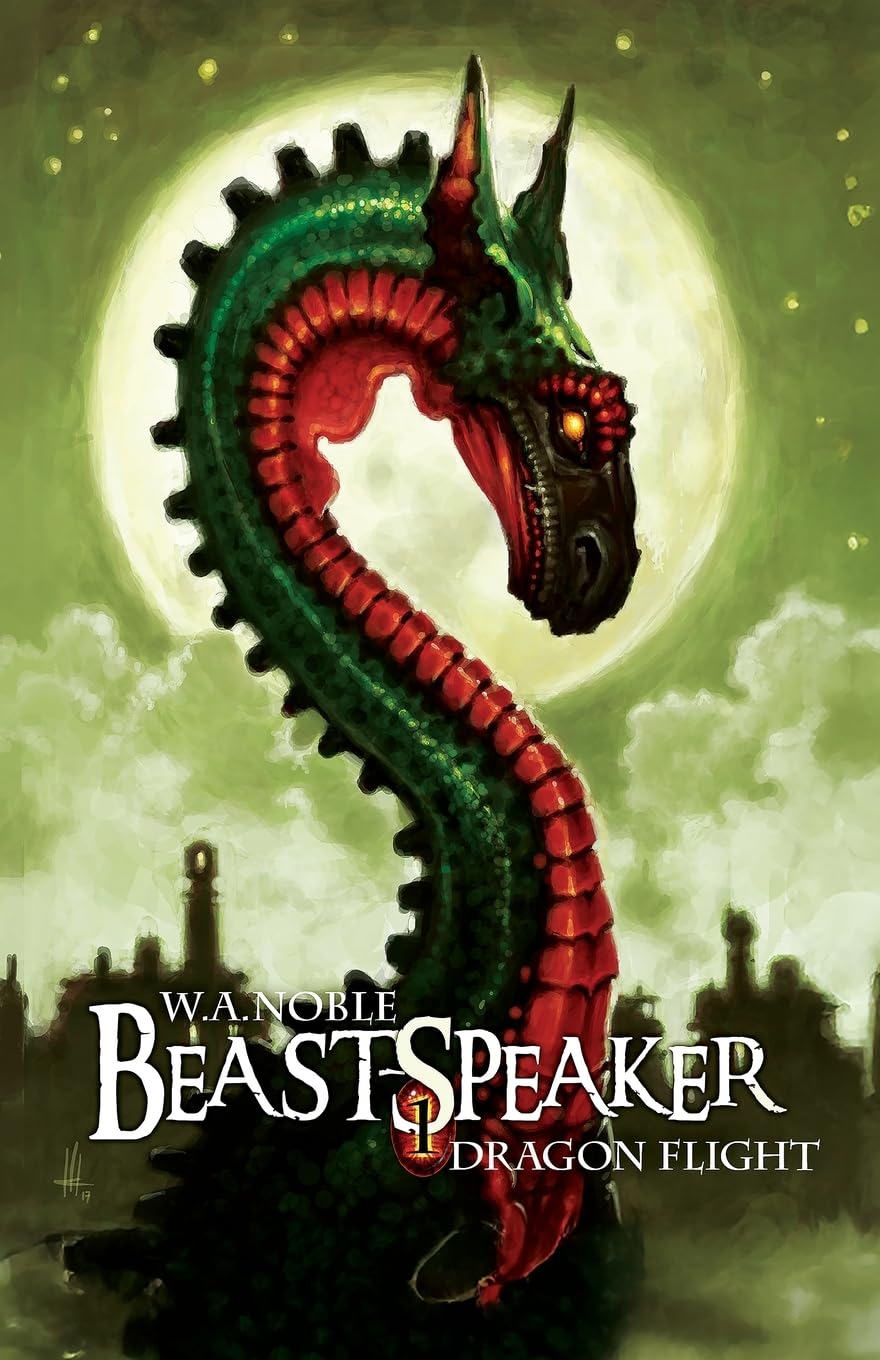 Beast-Speaker 1: Dragon Flight (Beast-Speaker Series, Band 1)