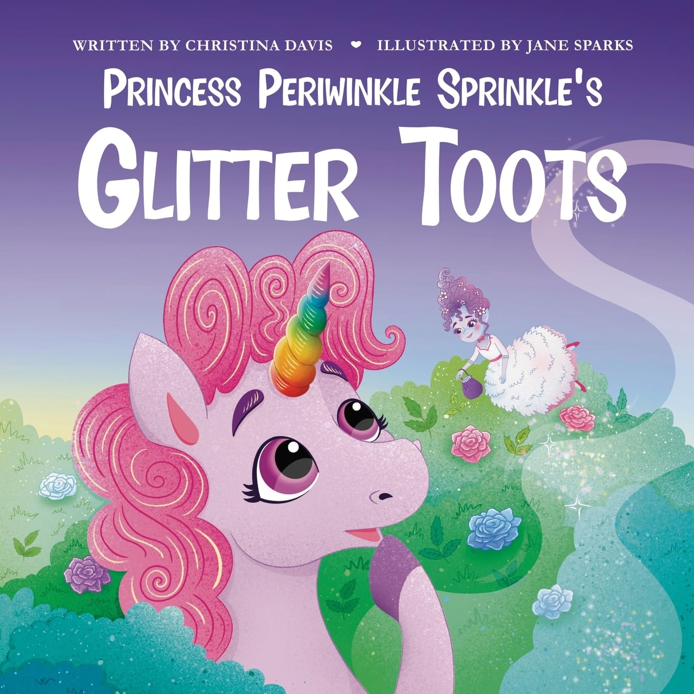 Princess Periwinkle Sprinkle's Glitter Toots: An Enchanted Rainbow Realm Book (The Enchanted Rainbow Realm)